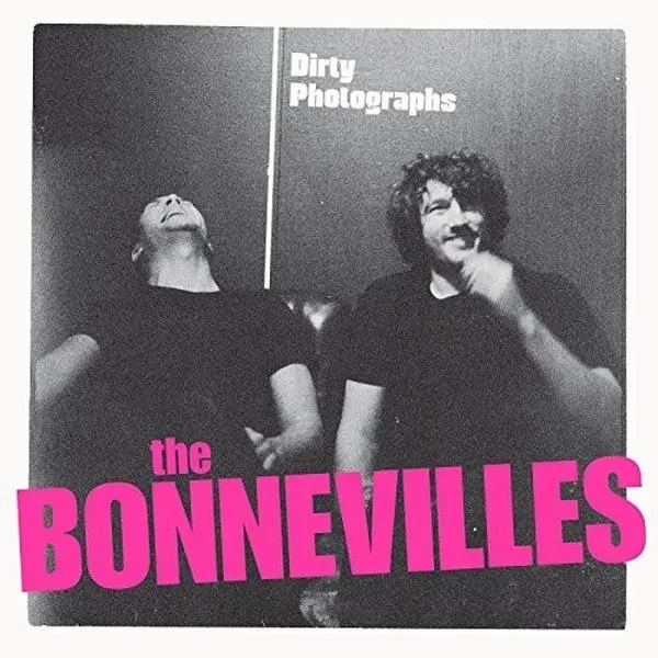 Bonnevilles - Dirty Photographs (Vinyl LP)