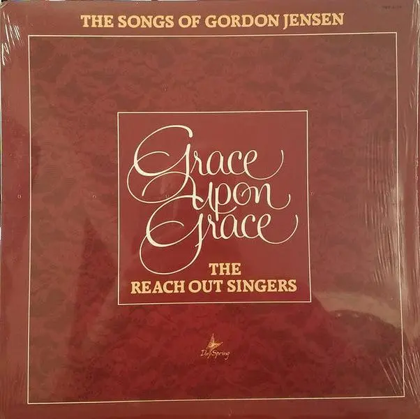 The Reach Out Singers - Grace Upon Grace (1983, DaySpring Records) VG+/VG+