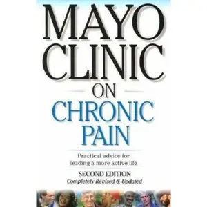 USED-Mayo Clinic on Chronic Pain by Mayo Clinic (Paperback)