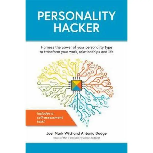Used Book - Personality Hacker: Harness Interactive Techniques, Assessment & Detailed Personality Test to Improve Confidence, Transform Work, Relationships & Life by Joel Mark Witt (English Paperback)