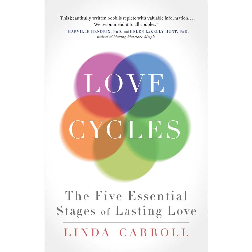 USED-Love Cycles: The Five Essential Stages of Lasting Love by Carroll, Linda (Paperback)