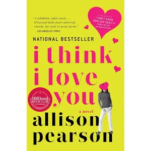 USED-I Think I Love You by Pearson, Allison (Paperback)