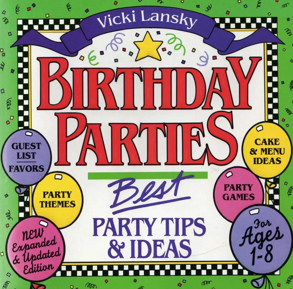 USED-Birthday Parties: Best Party Tips and Ideas for Ages 1-8 by Lansky, Vicki (Paperback)