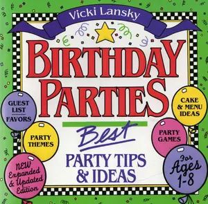 USED-Birthday Parties: Best Party Tips and Ideas for Ages 1-8 by Lansky, Vicki (Paperback)