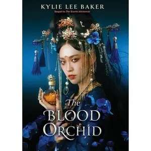 USED-Hodderscape The Blood Orchid the high-anticipated sequel to The Scarlet Alchemist!. by Kylie Lee Baker (Paperback)