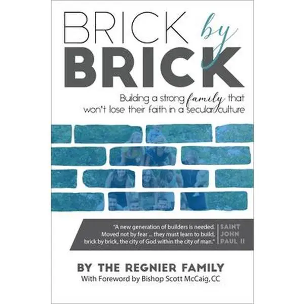 USED Book - Brick by Brick: Building a Strong Family That Won't Lose Their Faith in a Secular Culture by Regnier Family (Paperback) - english