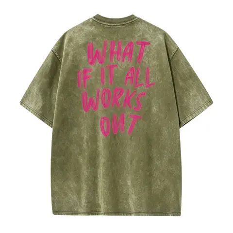 What If It All Works Out T-shirt Positive Vibes Trendy Pink Oversized Shirt Gift for BFF Manifest Big Words on Back Cute Tee