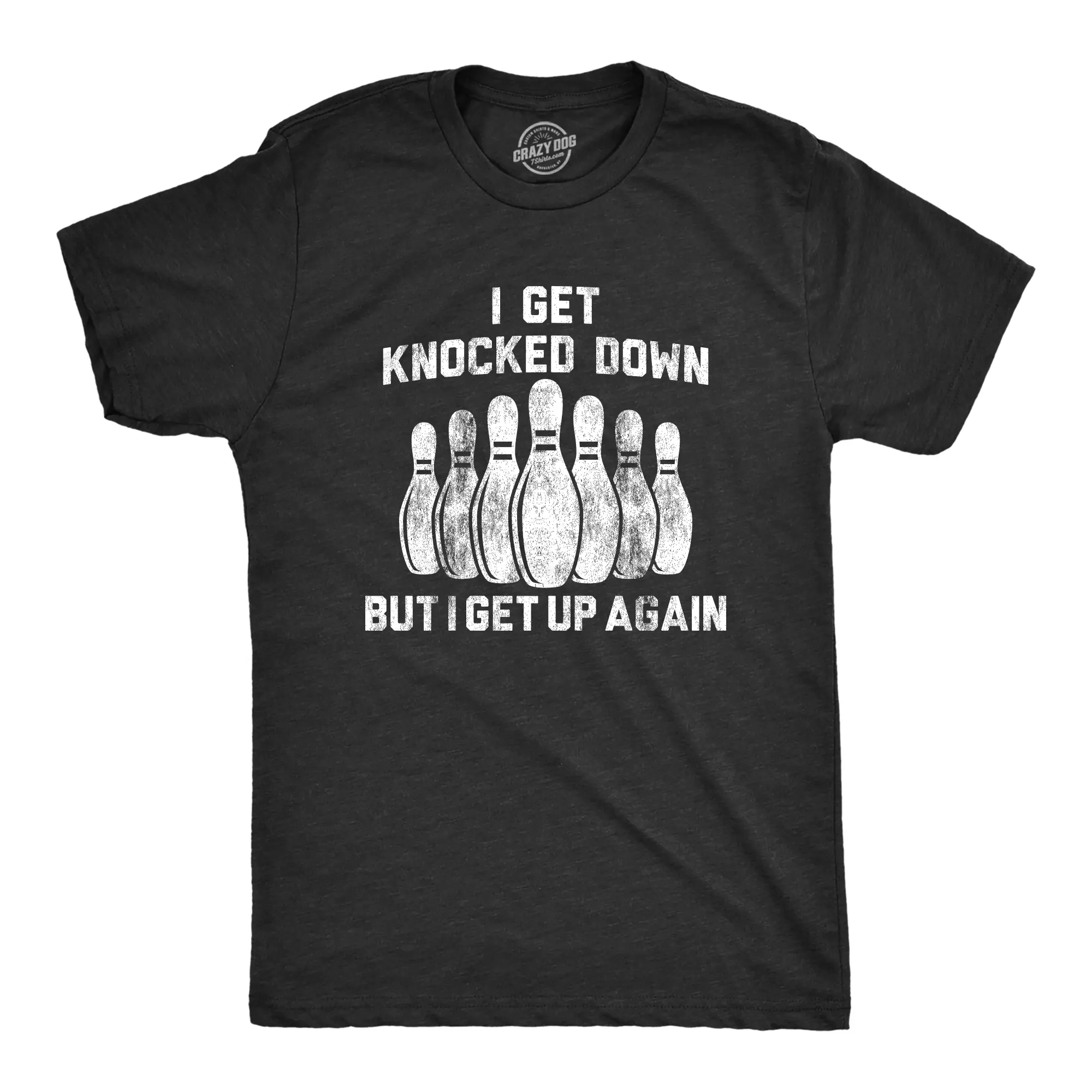 Mens I Get Knocked Down But I Get Up Again T Shirt Funny Bowling Pin Graphic Novelty Tee Mens Funny T Shirts Cool Vintage Fashion T-Shirt Gift Classic Menswear Funny Music Short Sleeve Novelty Tees for Guys Black