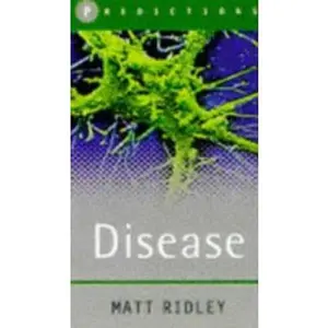 USED-The Future of Disease: Predictions by Matt Ridley (Paperback)