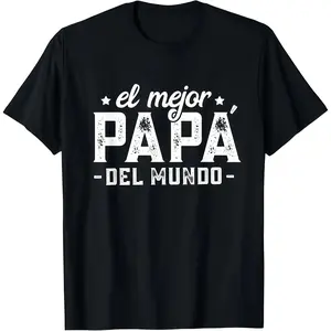 100% Cotton El Mejor Papá Del Mundo, Dia del Padre Regalo Spanish Dad T-Shirt summer wins Menswear Top Crew Neck Graphic Womenswear Streetwear Tshirt Crewneck