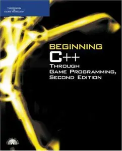 USED-Beginning C++ Through Game Programming, Second Edition by Michael Dawson (Paperback)