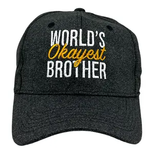 Worlds Okayest Brother Hat Funny Younger Older Sibling Gift Cap Funny Hats Funny Sarcastic  Novelty Caps for Men Black - Standard