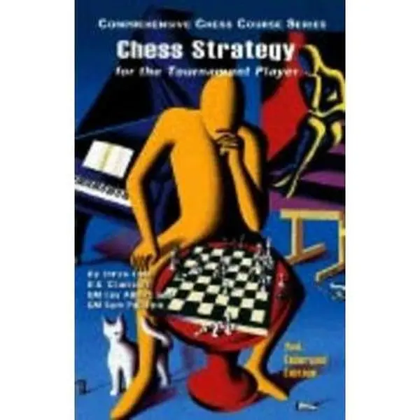 USED Book - Chess Strategy for the Tournament Player (Comprehensive Chess Course Series) by Lev Alburt (Paperback) - english