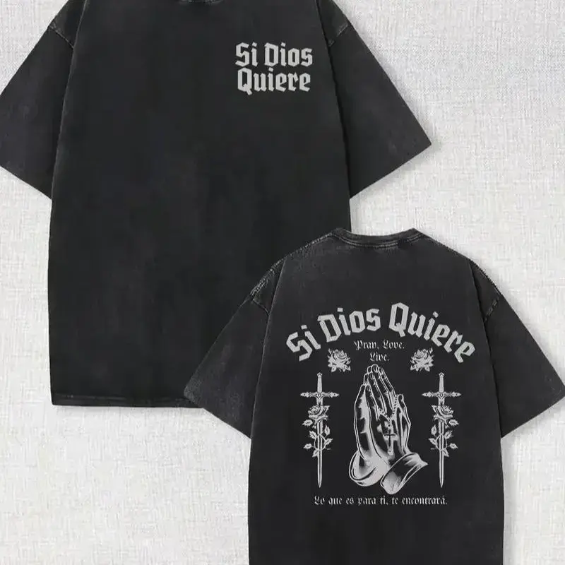 Mens Cotton Breathable Shortsleeve Drape T-Shirt - Si Dios Quiere Praying Hands Sword Rose Spanish Quote, Double-Sided, Washed Black, Unisex, Vintage Graphic, Boyfriend-Oversized Fit, Chicano Tattoo Streetwear, Catholic Aesthetic, Latino Menswear, Retro