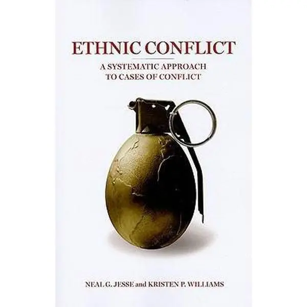USED-Ethnic Conflict: A Systematic Approach to Cases of Conflict by Jesse, Neal G. (Paperback)