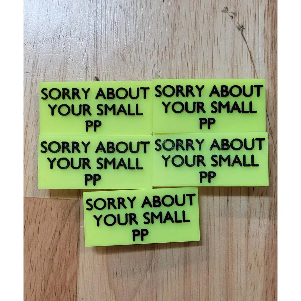 Sorry About Your Small PP Suction Cup Flourescent Signs