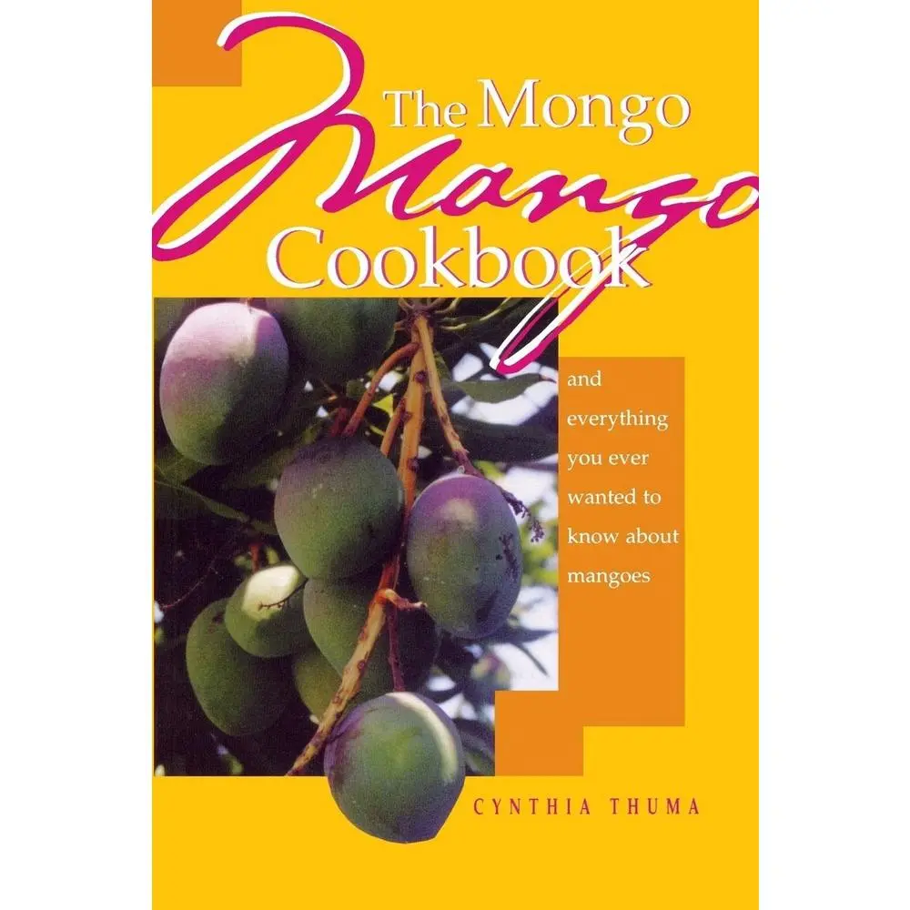 USED-Mongo Mango Cookbook by Thuma, Cynthia (Paperback)