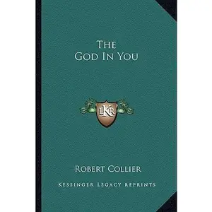 USED-The God In You by Collier, Robert (Paperback)