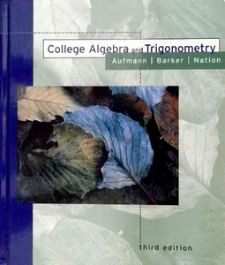 USED-College Algebra and Trigonometry by Richard N. Aufmann (Hardcover)
