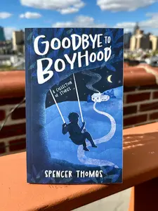Signed Copy of Goodbye to Boyhood with Handwritten Note by Spencer Thomas