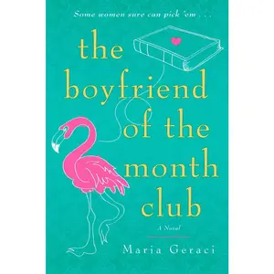 USED Book - The Boyfriend of the Month Club by Geraci, Maria (Paperback) - english