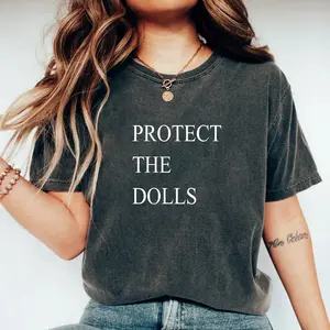 Protect The Dolls T-Shirt, Protect The Dolls Feminist Tee, Comfort Color