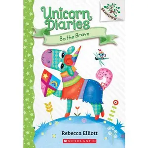 Bo the Brave: A Branches Book (Unicorn Diaries #3): Volume 3 -- Rebecca Elliott - Paperback