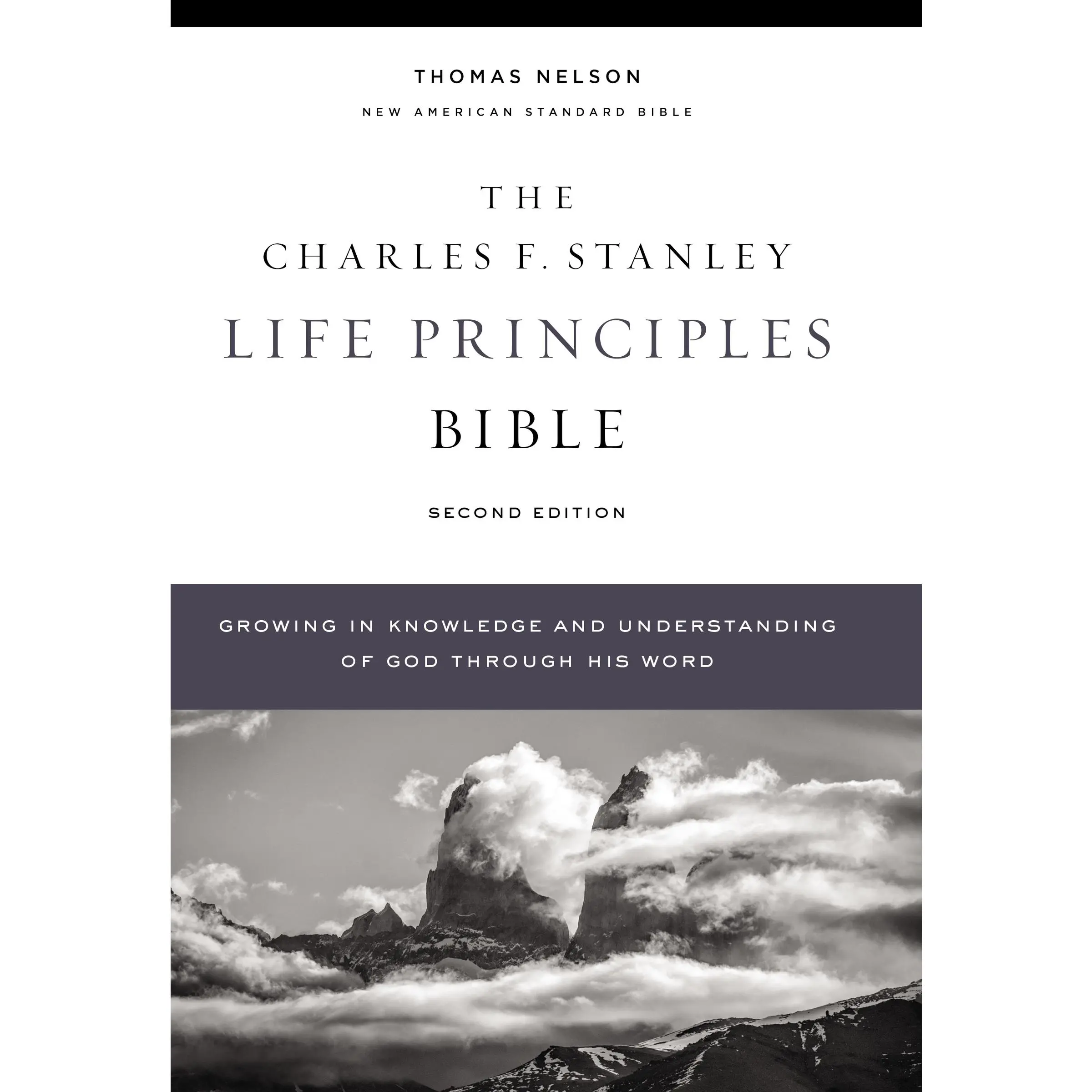 NASB, Charles F. Stanley Life Principles Bible, 2nd Edition, Hardcover, Comfort Print: Holy Bible, New American Standard Bible by Charles F. Stanley||Thomas Nelson [Hardback Book]