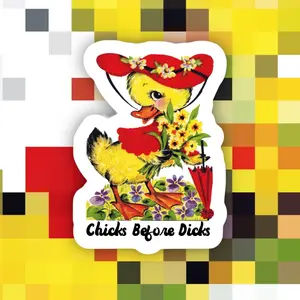 Chicks Before Dicks Sticker - Waterproof Decorative Sticker Featuring Yellow Duck with Red Hat and Flowers