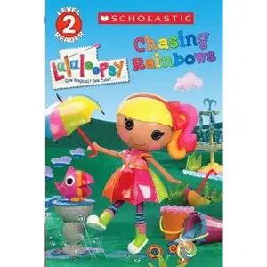 USED-Scholastic Reader Level 2: Lalaloopsy: Chasing Rainbows by Simon, Jenne (Paperback)