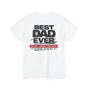 Best Dad Ever T-shirts | Father’s Day Dad Tee, 'Official Legend Since 2026'