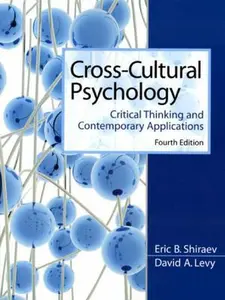USED-Cross-Cultural Psychology: Critical Thinking and Contemporary Applications (4th Edition) by Eric B. Shiraev (Paperback)