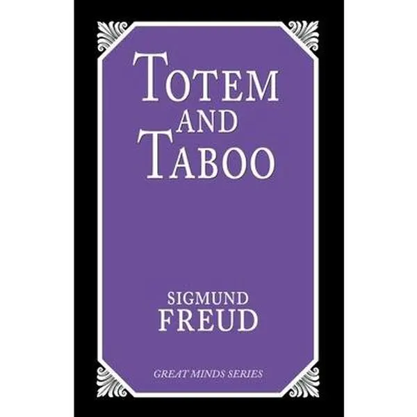 USED Book - Totem and Taboo: Resemblances Between the Psychic Lives of Savages and Neurotics by Freud, Sigmund (Paperback) - english