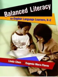 USED-Balanced Literacy for English Language Learners, K-2 by Chen, Linda (Paperback)