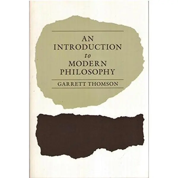 USED-An Introduction to Modern Philosophy by Garrett Thomson (Paperback)