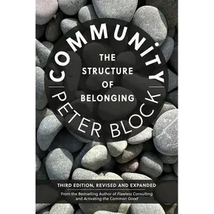 Community, Third Edition: The Structure of Belonging - Paperback