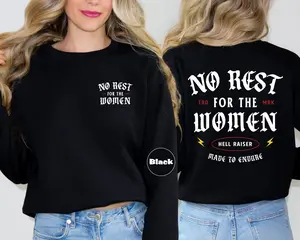 No Rest For The Women Sweatshirt Feminist Hoodie Girl Power Outfit Feminism Clothing Women's Rights Apparel Trendy Women Hoodie Gifts