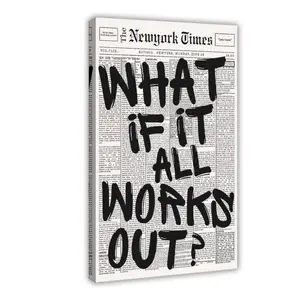 Retro Black And White Newspaper Poster What If It All Works Out Canvas Wall Art Positive Affirming Quote Minimalist Prints Painting For Home Bedroom Dorm Wall Decor