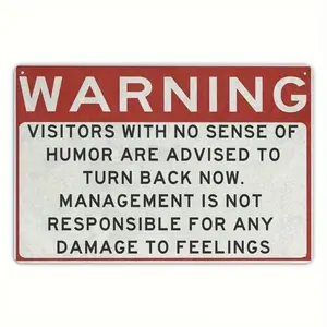 WARNING: VISITORS with No Sense of Humor Are Advised to Turn Back Now - Rustic Metal Wall Decor for Home, Garage, or Store, Metal Wall Art Decor