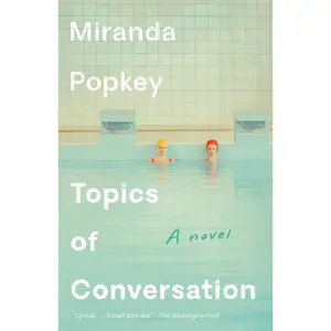 USED-Topics of Conversation by Popkey, Miranda (Paperback)