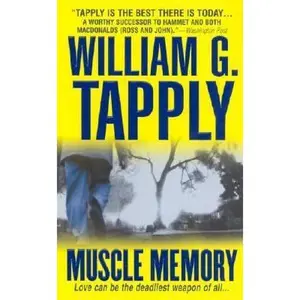 USED-Muscle Memory: A Brady Coyne Novel by William G. Tapply (Unknown)