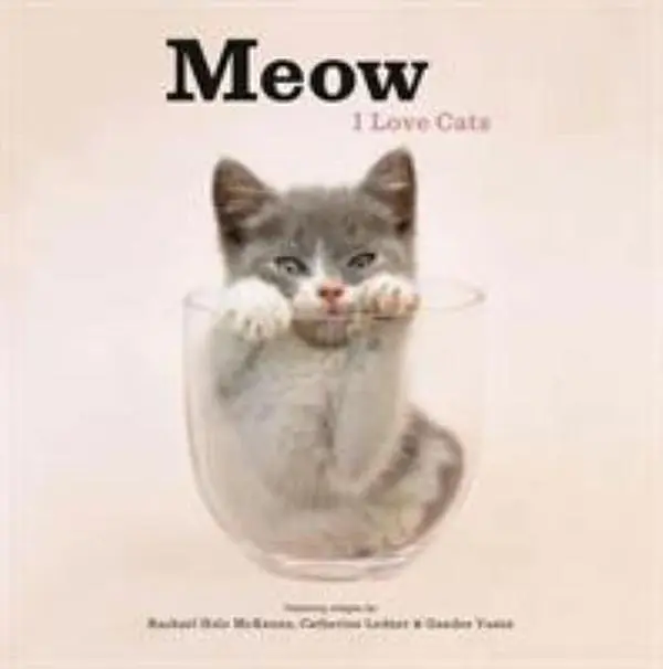 USED Book - Meow: I Love Cats by Hale McKenna, Rachael (Hardcover) - english