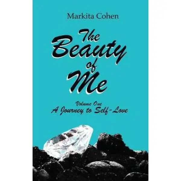 USED-The Beauty of Me: A Journey to Self-Love by Markita Cohen (Paperback)