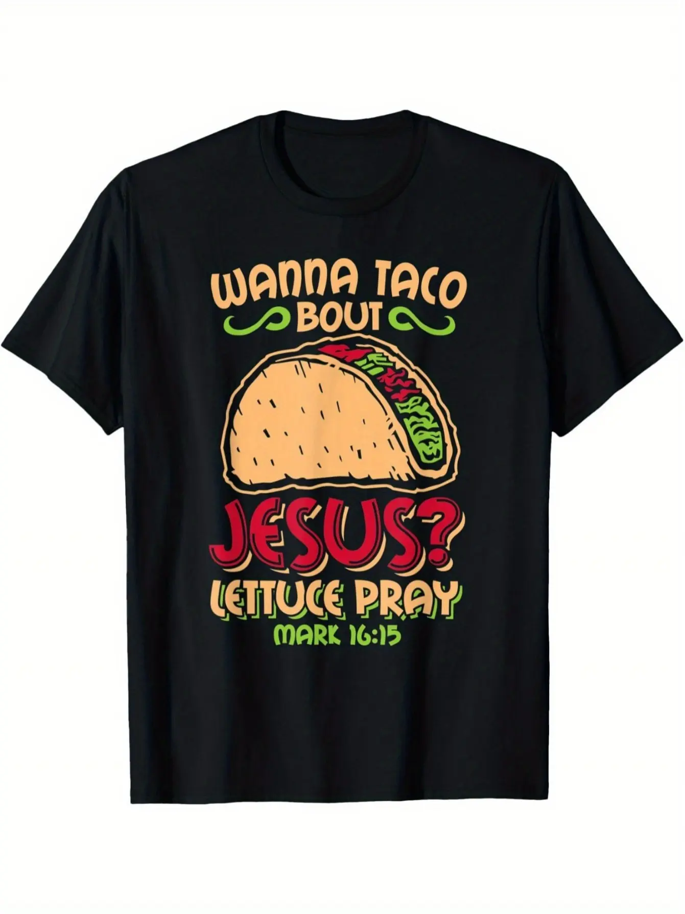 Funny Want to Eat Taco Talk About Jesus T-shirt-Funny Christian T-shirt Gift Men's T-shirt