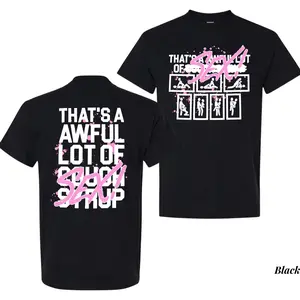 That’s an Awful Lot of Cough Syrup T-Shirt, Limited 2025 Hip Hop Streetwear Tee for Men & Women, Trendy Short Sleeve Urban Top