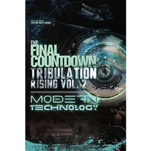 USED-The Final Countdown Tribulation Rising Vol.2 Modern Technology by Crone, Billy (Paperback)