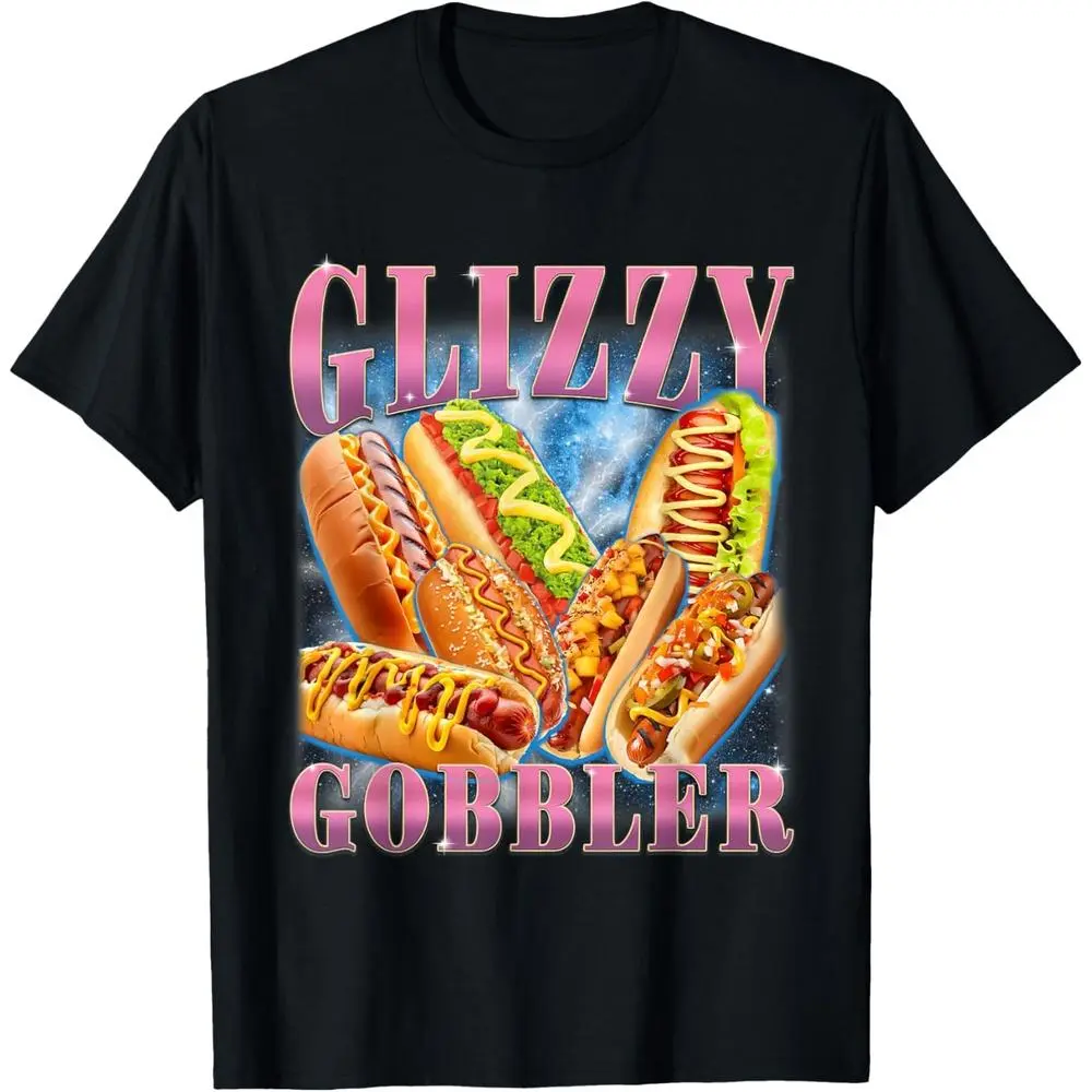 Slim Fit Cotton Short Sleeve Funny Glizzy Gobbler Meme Hilarious Hot Dog Glizzy Lovers T-Shirt