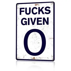 0 Fucks Given Funny Metal Sign 12x8 In Aluminum, Vintage Rude Tin Sign for Man Cave, Garage, Bar Decor, Retro Sarcastic Wall Art for Home, Office, 12x8 Inch Aluminum Plaque for Adult Humor