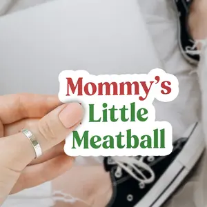 Mommy's Little Meatball 3 inches Sticker, Waterproof Sticker for Laptop Water Bottle Book