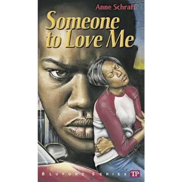 USED Book - Someone to Love Me (Bluford High Series #4) by Anne E. Schraff (Paperback) - english